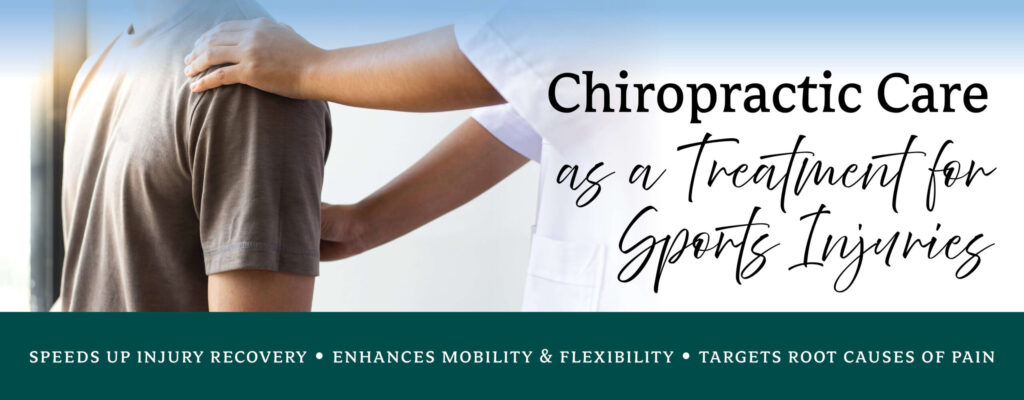 Chiropractic Care as a Treatment for Sports Injuries